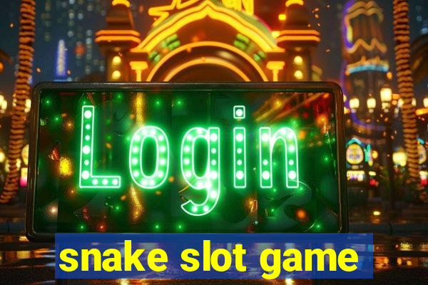 snake slot game