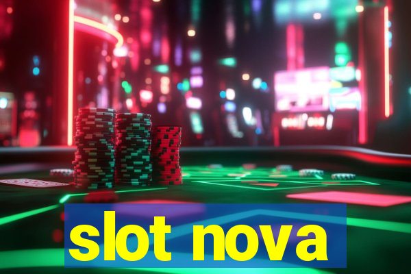 slot nova