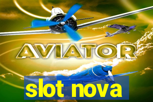 slot nova