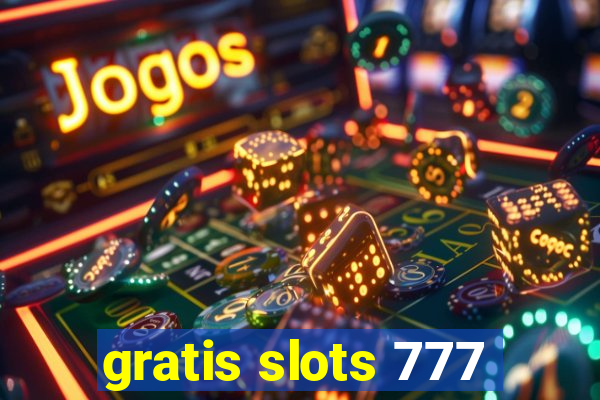 gratis slots 777