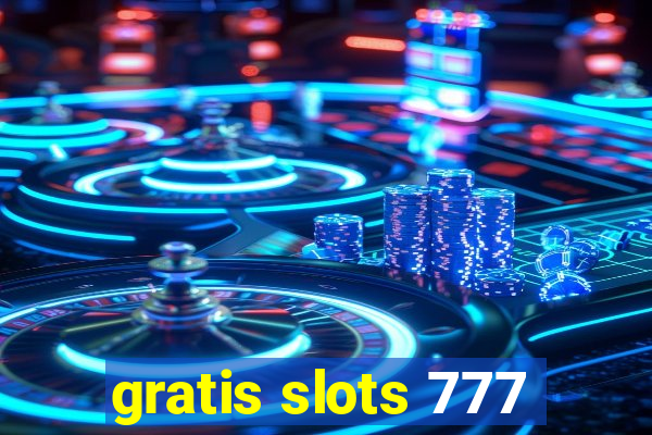 gratis slots 777