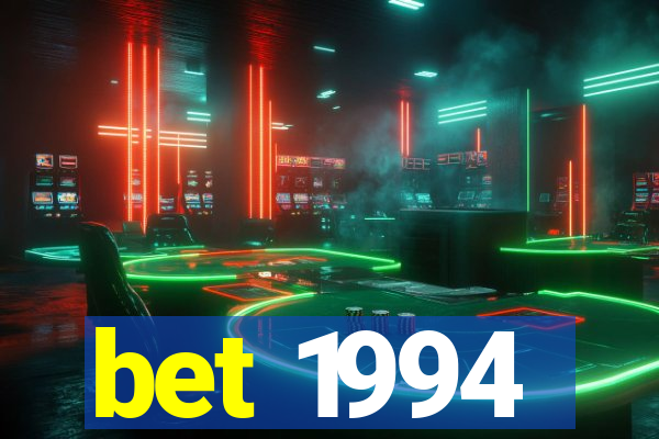 bet 1994