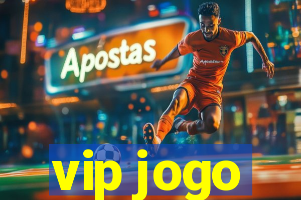 vip jogo