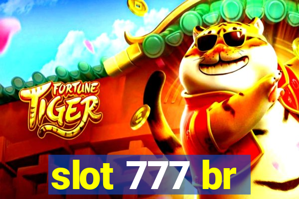 slot 777 br