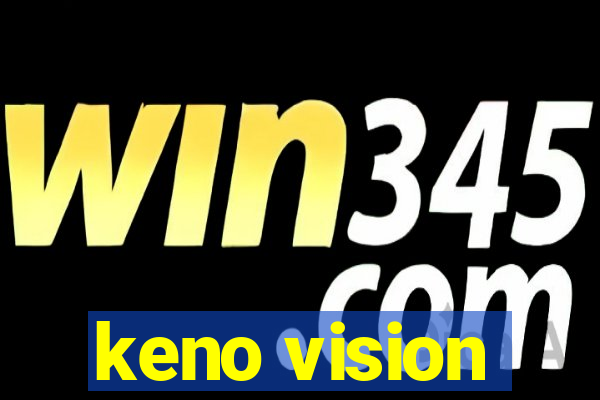 keno vision