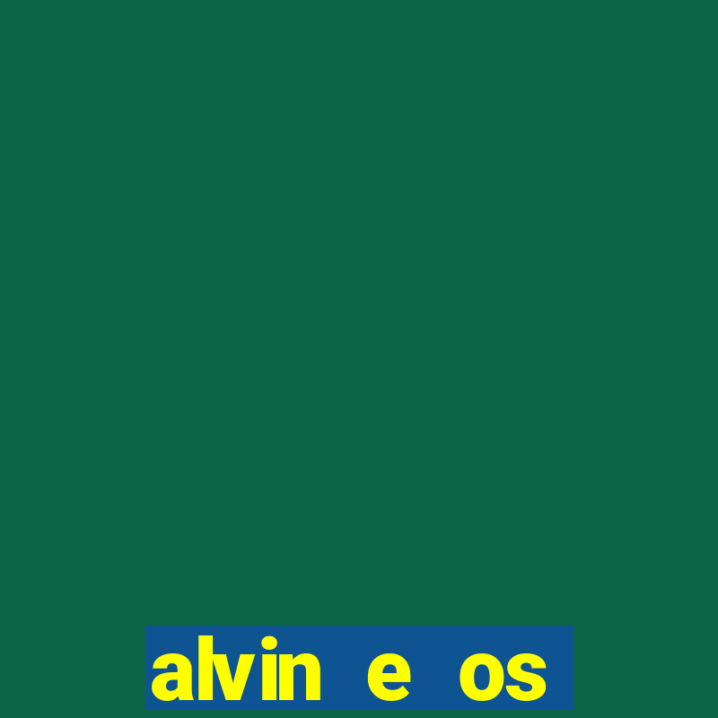 alvin e os esquilos 5 2024