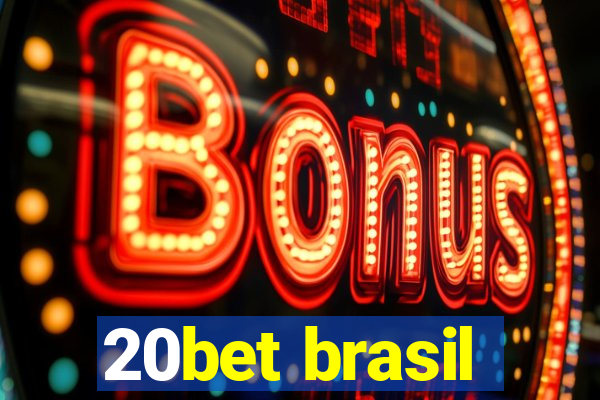 20bet brasil