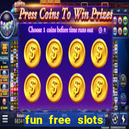 fun free slots casinos games