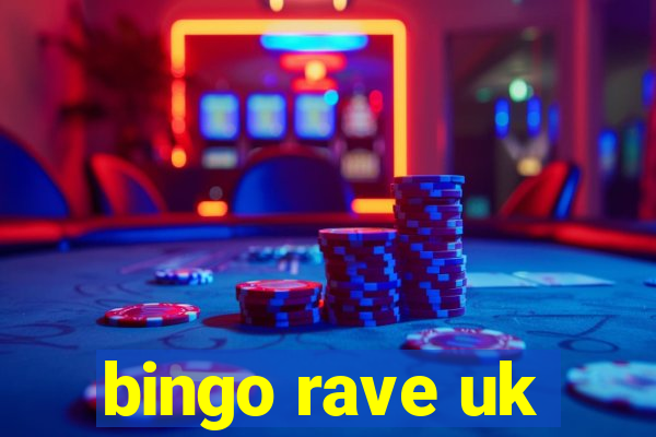 bingo rave uk