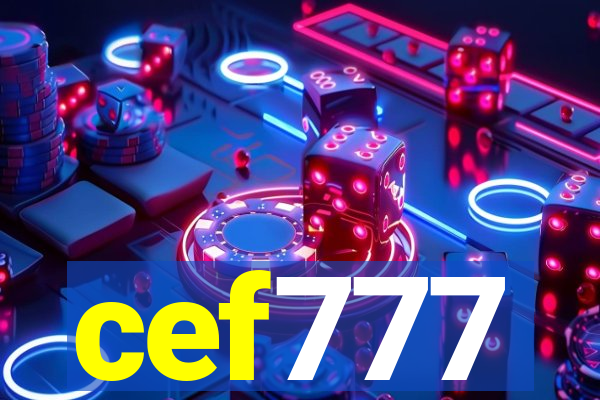 cef777