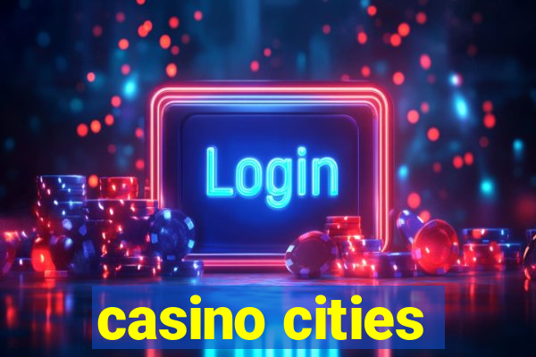 casino cities