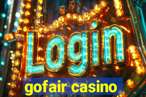 gofair casino