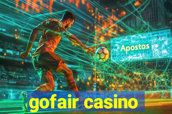 gofair casino