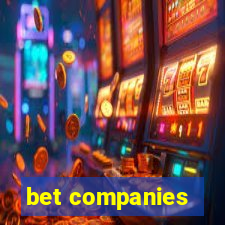 bet companies