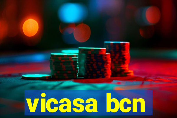 vicasa bcn