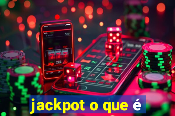 jackpot o que é