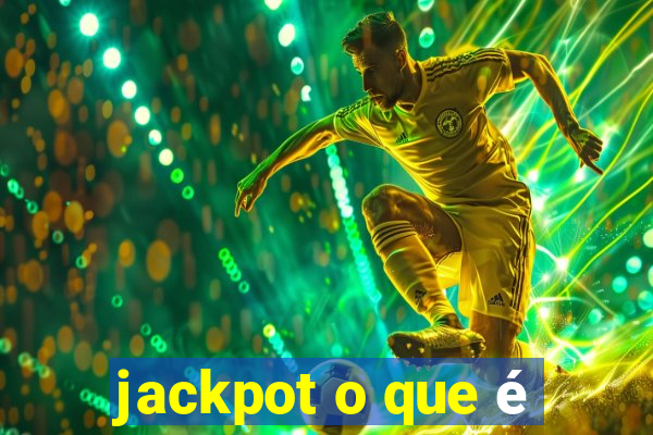 jackpot o que é