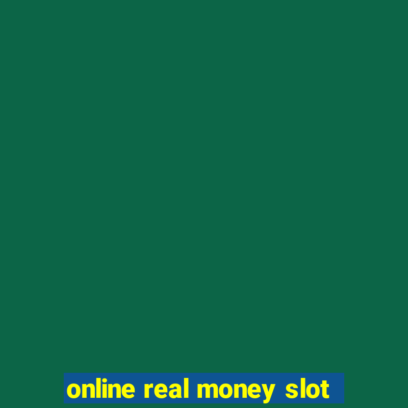 online real money slot