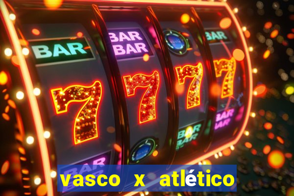 vasco x atlético mg onde assistir