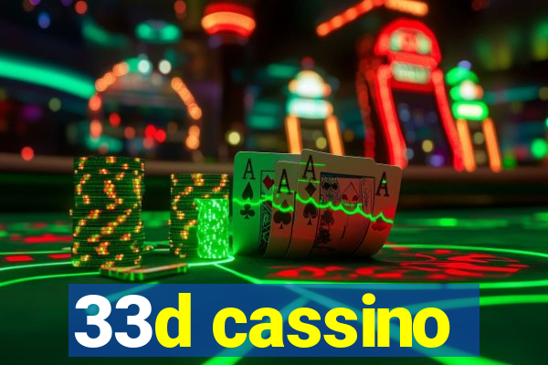 33d cassino