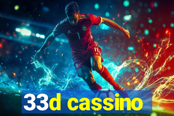 33d cassino