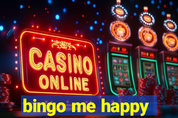 bingo me happy