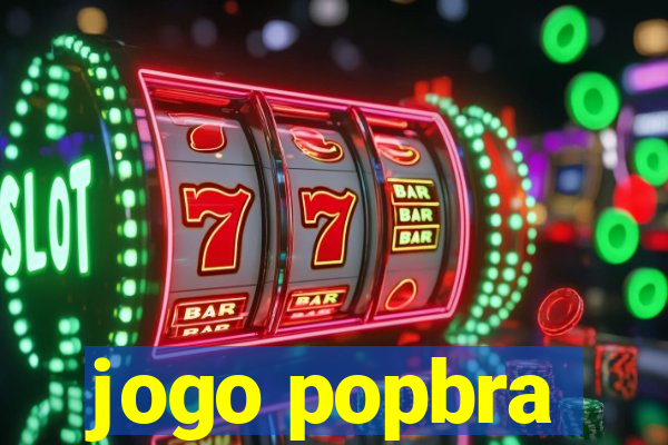 jogo popbra