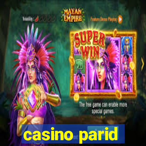 casino parid