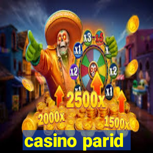 casino parid