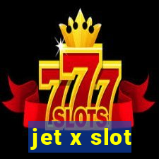 jet x slot