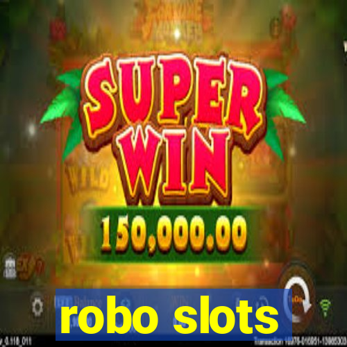 robo slots