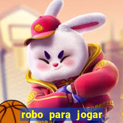 robo para jogar fortune tiger