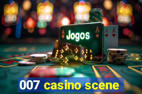 007 casino scene