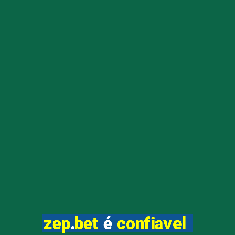 zep.bet é confiavel