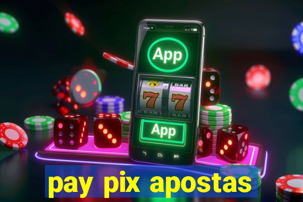 pay pix apostas