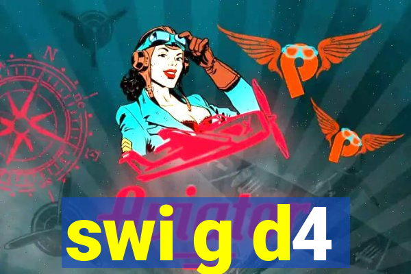 swi g d4