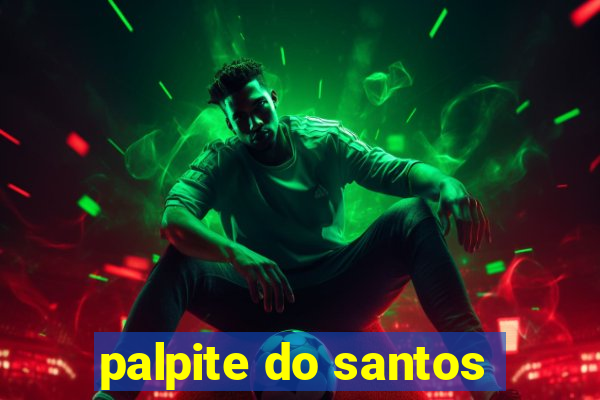 palpite do santos