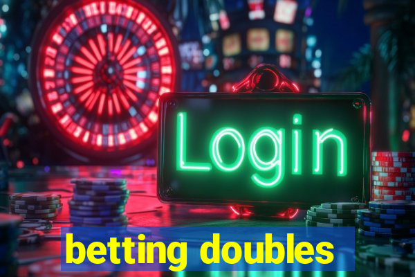 betting doubles