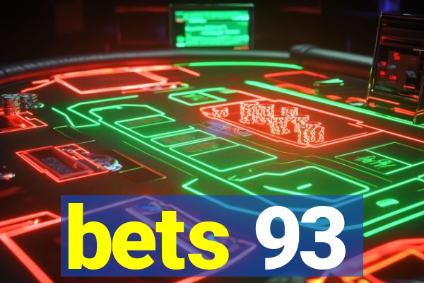 bets 93