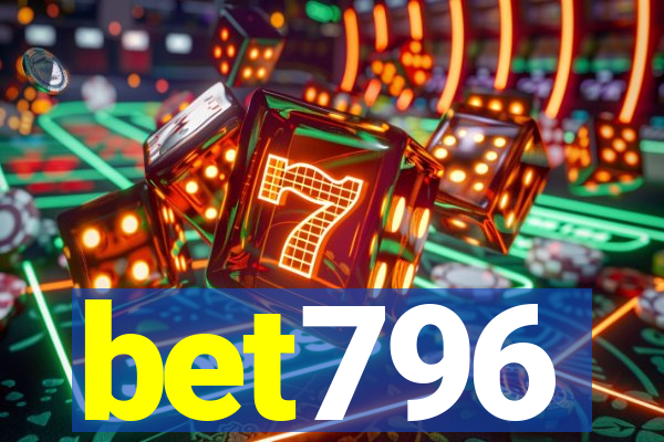 bet796