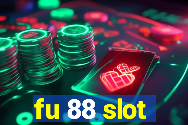 fu 88 slot