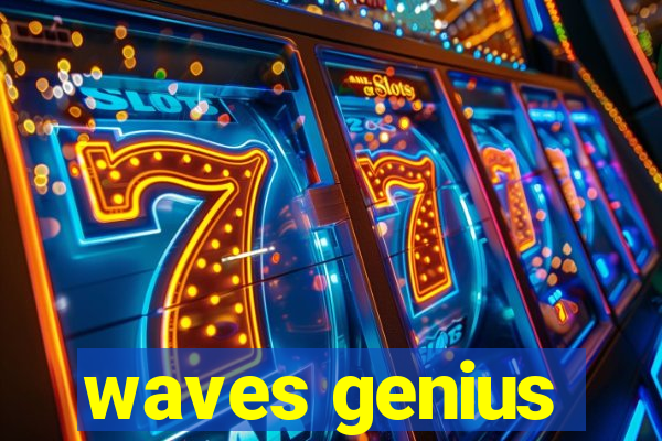 waves genius