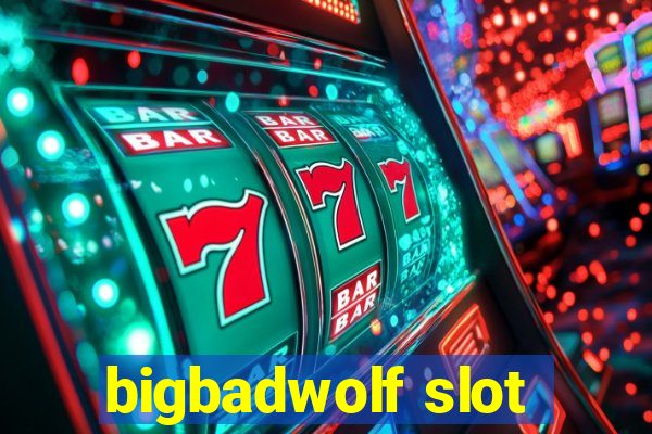 bigbadwolf slot