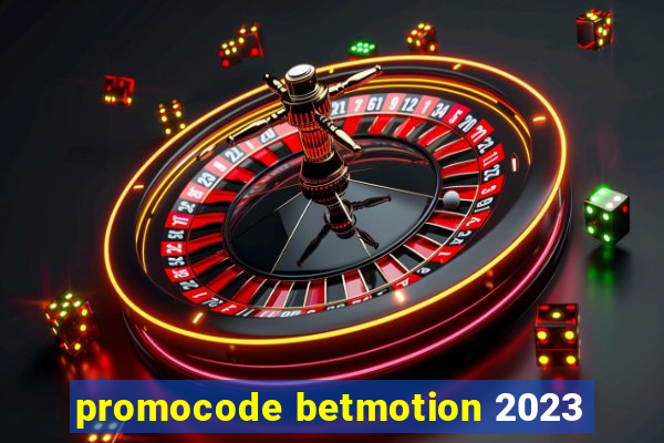 promocode betmotion 2023