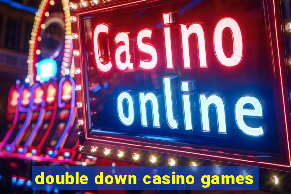 double down casino games