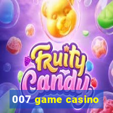 007 game casino