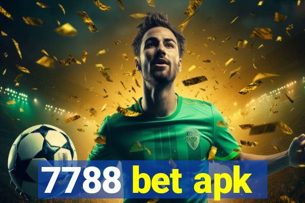 7788 bet apk