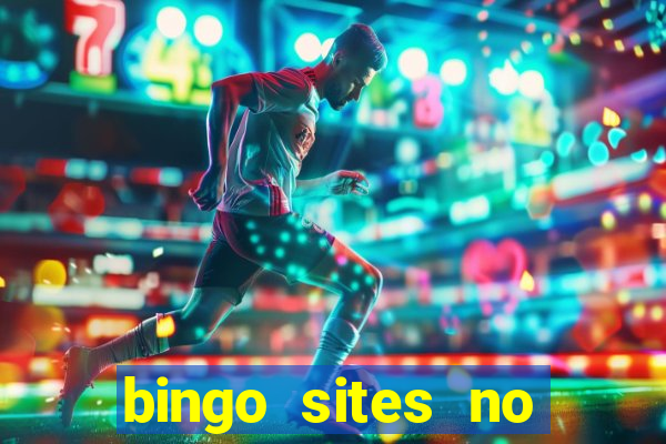 bingo sites no wagering requirements