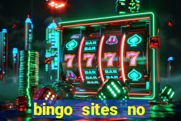 bingo sites no wagering requirements