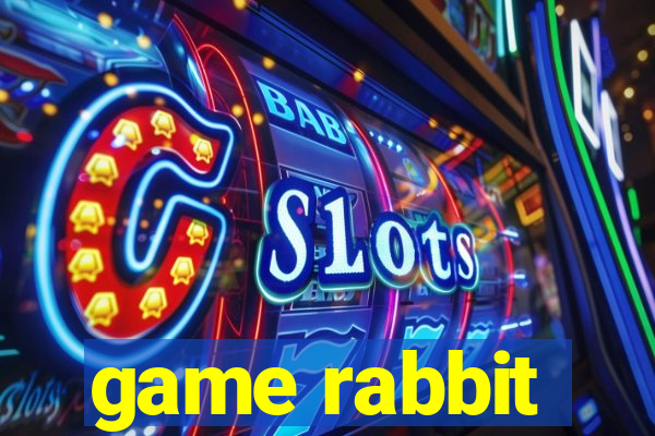 game rabbit